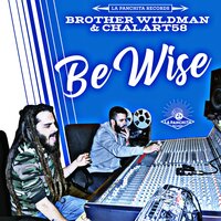Live and Love - Brother Wildman & Chalart58