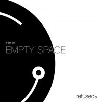 Empty Space - Fer BR