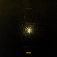 All the Stars - Kendrick Lamar & SZA