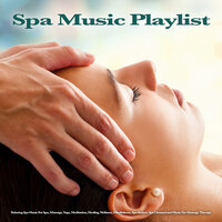 Tranquil Healing Music - Spa Station & Massage Therapy & Spa Music