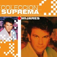 La Quiero A Morir - Mijares