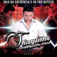 Saveiro Pancadão - Thiaguinho do Arrocha