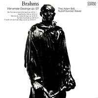 7 Lieder, Op. 95 - Theo Adam & Rudolf Dunckel & Иоганнес Брамс