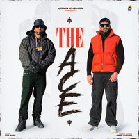 The Ace - Jrmn Khehra & Byg Byrd
