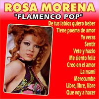 Vete y Hazlo - Rosa Morena