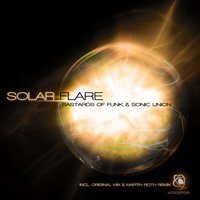 Solar Flare - Bastards of Funk