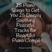 Ready for You - Piano Dreams & Piano Soul & Relaxed Minds