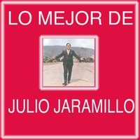 De Cigarro en Cigarro - Julio Jaramillo