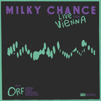 Fado - Milky Chance & ORF Vienna Radio Symphony Orchestra