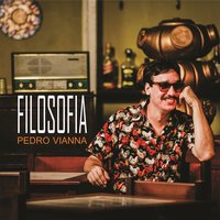 Filosofia - Pedro Vianna