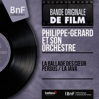La ballade des cœur perdus - Philippe-Gérard et son orchestre