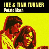 It's Gonna Work out Fine - Ike & Tina Turner