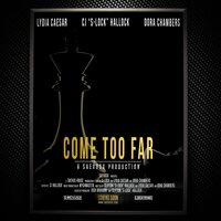 Come Too Far - S-Lock & Lydia Caesar & Dora Chambers