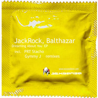 Dreaming About You - Balthazar & JackRock