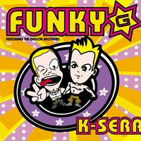 K-Sera - Funky G & Gibson Brothers