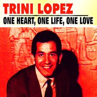 Then You Know (You've Been in Love) - Trini Lopez