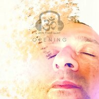 Opening - Zen That Beat