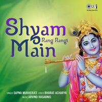 Shyam Rang Rangi Main Toh - Sapna Mukherjee