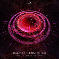 The Illusion of Time - California Sunshine