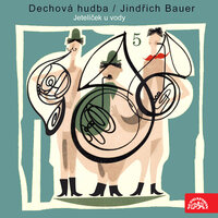 Malá písnička - Jindřich Bauer & Dechová hudba & Sestry Skovajsovy & Lída Skovajsová