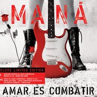 Manda Una Señal - Maná