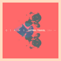 Astral Travel - Gians