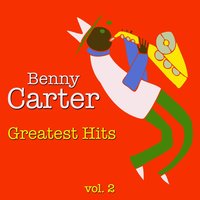 Just Imagine - Benny Carter