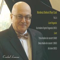 Six études d’après Paganini No. 6 in A Minor - Mordecai Shehori & Ференц Лист