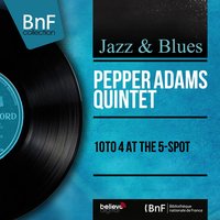 'Tis - Pepper Adams Quintet