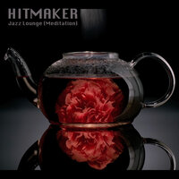 Jazz Lounge 14 - Hitmaker
