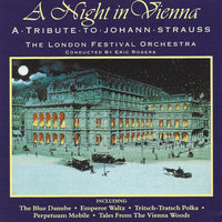 Annen Polka / Explosions Polka / Pizzicato Polka - London Festival Orchestra & Eric Rogers & The London Festival Orchestra Conducted by Eric Rogers