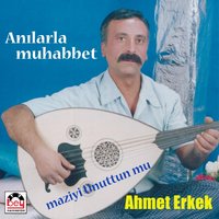 Izdırap (Unutursun Diye) - Ahmet Erkek