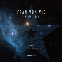 Crystal Tear - Fran Von Vie