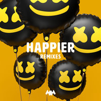 Happier - Marshmello & Bastille & Jauz