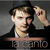 La canto - Joachim Bischof