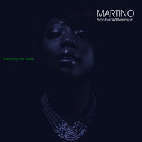 Praying For Rain - Martino