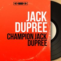 Stack-O-Lee - Jack Dupree