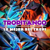 Ay Amor - tropitango