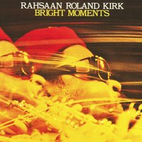Pedal Up - Roland Kirk