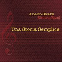 Una storia semplice - Alberto Giraldi