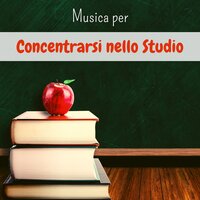 Impara a studiare - Musica per Studiare