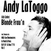 Blonde Frau'n - Andy LaToggo & Bootmasters