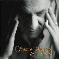 Comme si tenesse diciott anne - Franco Moreno