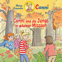 Conni und die Jungs in geheimer Mission - Teil 25 - Conni
