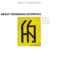Trio - Franz Koglmann & Steve Lacy & Klaus Koch & Fritz Hauser & Mario Arcari