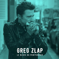 Le blues du pénitencier - Greg Zlap