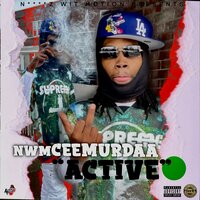 Active - NWM Cee Murdaa