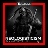 Bul Kathos - Neologisticism