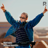 Sani-sani - Бекзод Хакимов