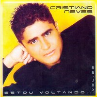 Quero Você de Verdade - Cristiano Neves